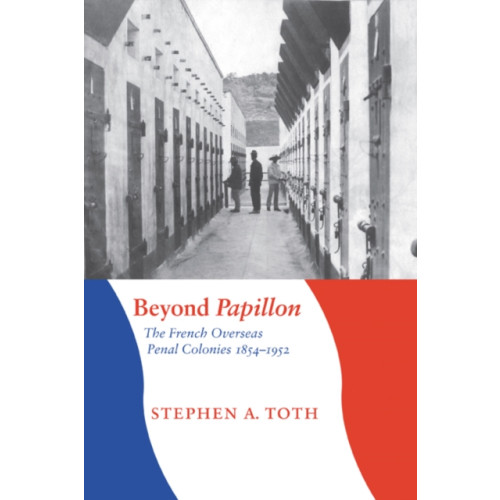 University of Nebraska Press Beyond Papillon (häftad, eng)