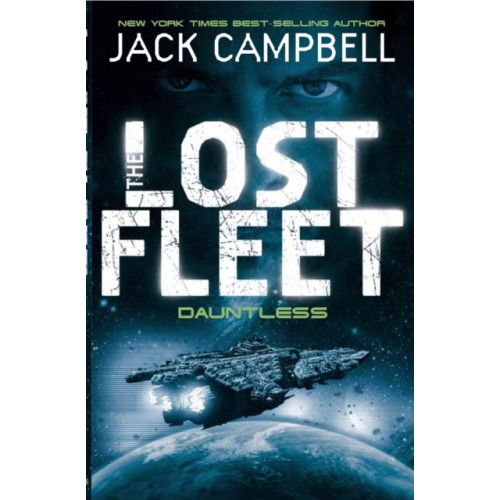 Titan Books Ltd Lost Fleet - Dauntless (Book 1) (häftad, eng)