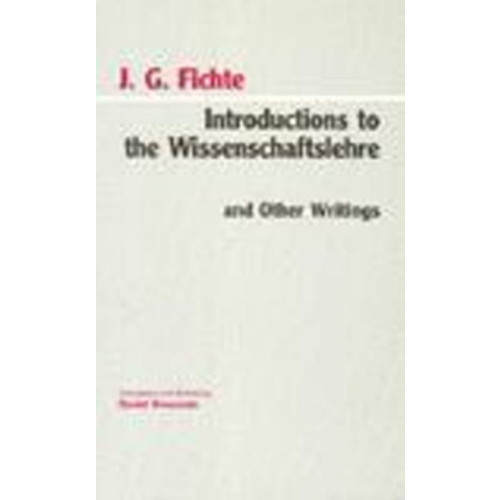 Hackett Publishing Co, Inc Introductions to the Wissenschaftslehre and Other Writings (1797-1800) (häftad, eng)