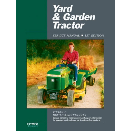 Haynes Publishing Group Proseries Yard & Garden Tractor Service Manual Vol. 2 Through 1990 (häftad)