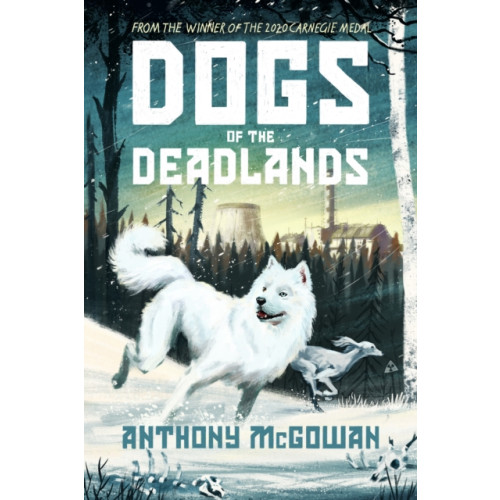 Oneworld Publications Dogs of the Deadlands (inbunden, eng)