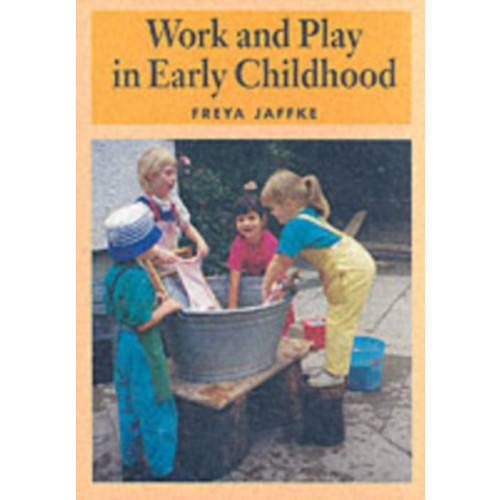 Floris Books Work and Play in Early Childhood (häftad, eng)