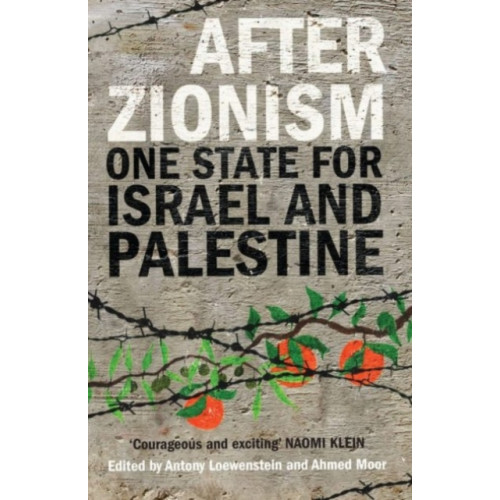 Saqi Books After Zionism (häftad, eng)