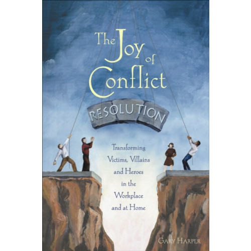 New Society Publishers The Joy of Conflict Resolution (häftad, eng)