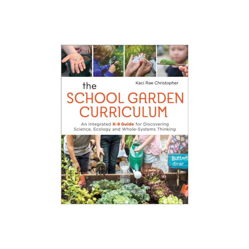 Produktbild för The School Garden Curriculum (häftad, eng)