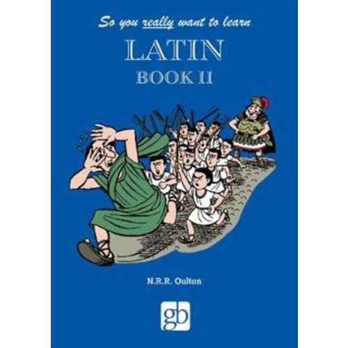 Gresham Books Ltd So You Really Want to Learn Latin Book 2 (inbunden, eng)