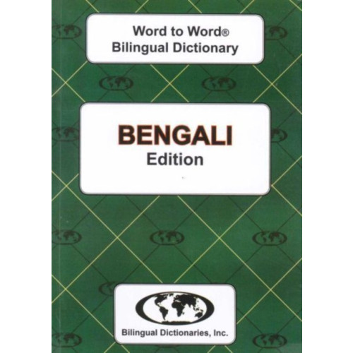 Bilingual Dictionaries, Incorporated English-Bengali & Bengali-English Word-to-Word Dictionary (häftad, eng)