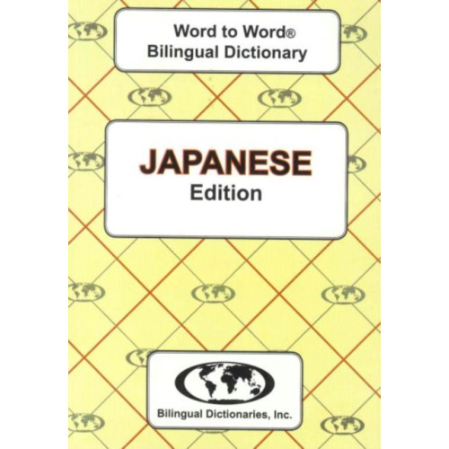 Bilingual Dictionaries, Incorporated English-Japanese & Japanese-English Word-to-Word Dictionary (häftad, eng)