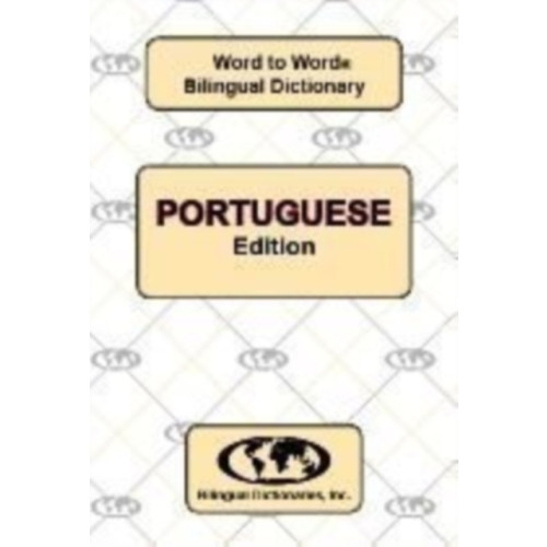 Bilingual Dictionaries, Incorporated English-Portuguese & Portuguese-English Word-to-Word Dictionary (häftad, eng)