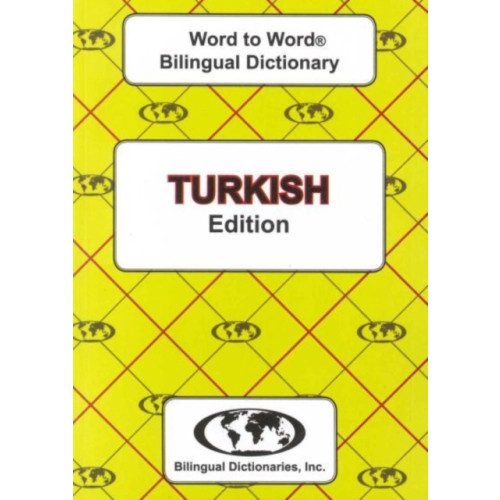 Bilingual Dictionaries, Incorporated English-Turkish & Turkish-English Word-to-Word Dictionary (häftad, eng)