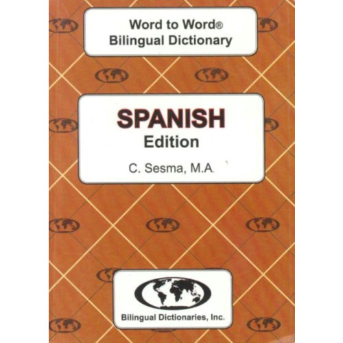 Bilingual Dictionaries, Incorporated English-Spanish & Spanish-English Word-to-Word Dictionary (häftad, eng)