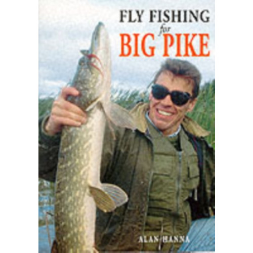 Coch-y-Bonddu Books Fly Fishing for Big Pike (häftad, eng)
