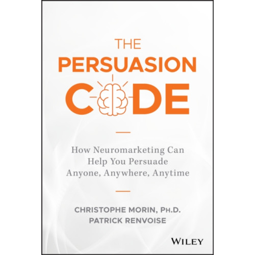 John Wiley & Sons Inc The Persuasion Code (inbunden, eng)