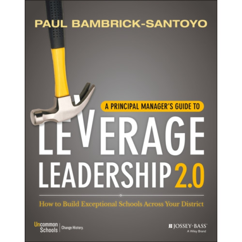 John Wiley & Sons Inc A Principal Manager's Guide to Leverage Leadership 2.0 (häftad, eng)