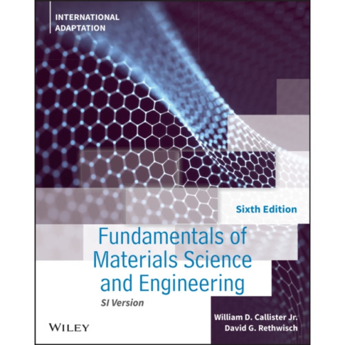 John Wiley & Sons Inc Fundamentals of Materials Science and Engineering (häftad, eng)