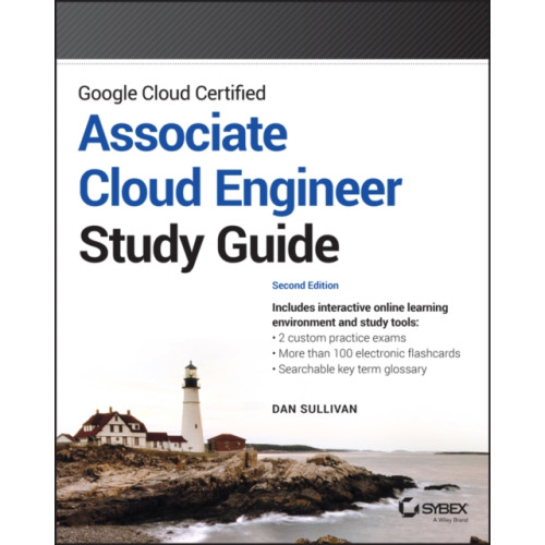 John Wiley & Sons Inc Google Cloud Certified Associate Cloud Engineer Study Guide (häftad, eng)
