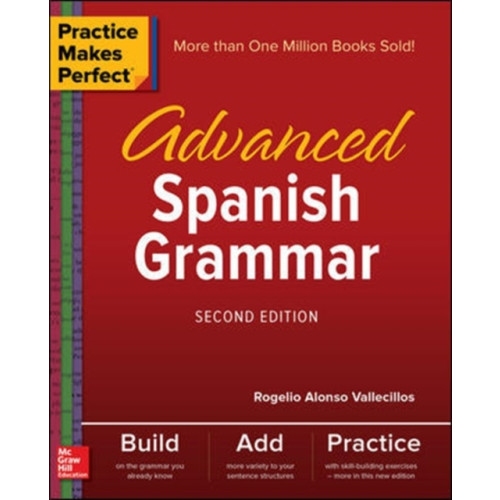 McGraw-Hill Education Practice Makes Perfect: Advanced Spanish Grammar, Second Edition (häftad, eng)