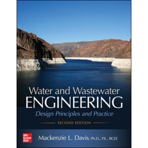 McGraw-Hill Education Water and Wastewater Engineering: Design Principles and Practice, Second Edition (häftad, eng)