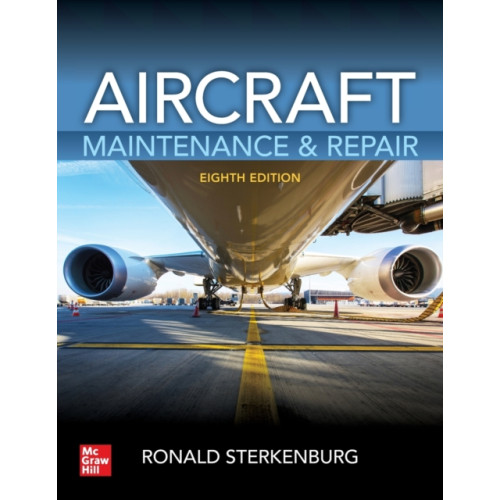 McGraw-Hill Education Aircraft Maintenance & Repair, Eighth Edition (häftad, eng)