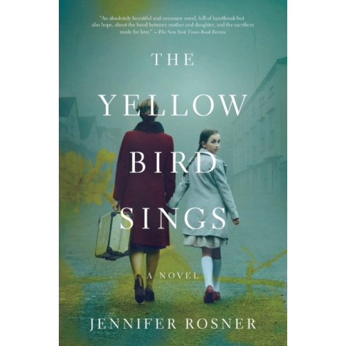 Flatiron Books The Yellow Bird Sings (häftad, eng)
