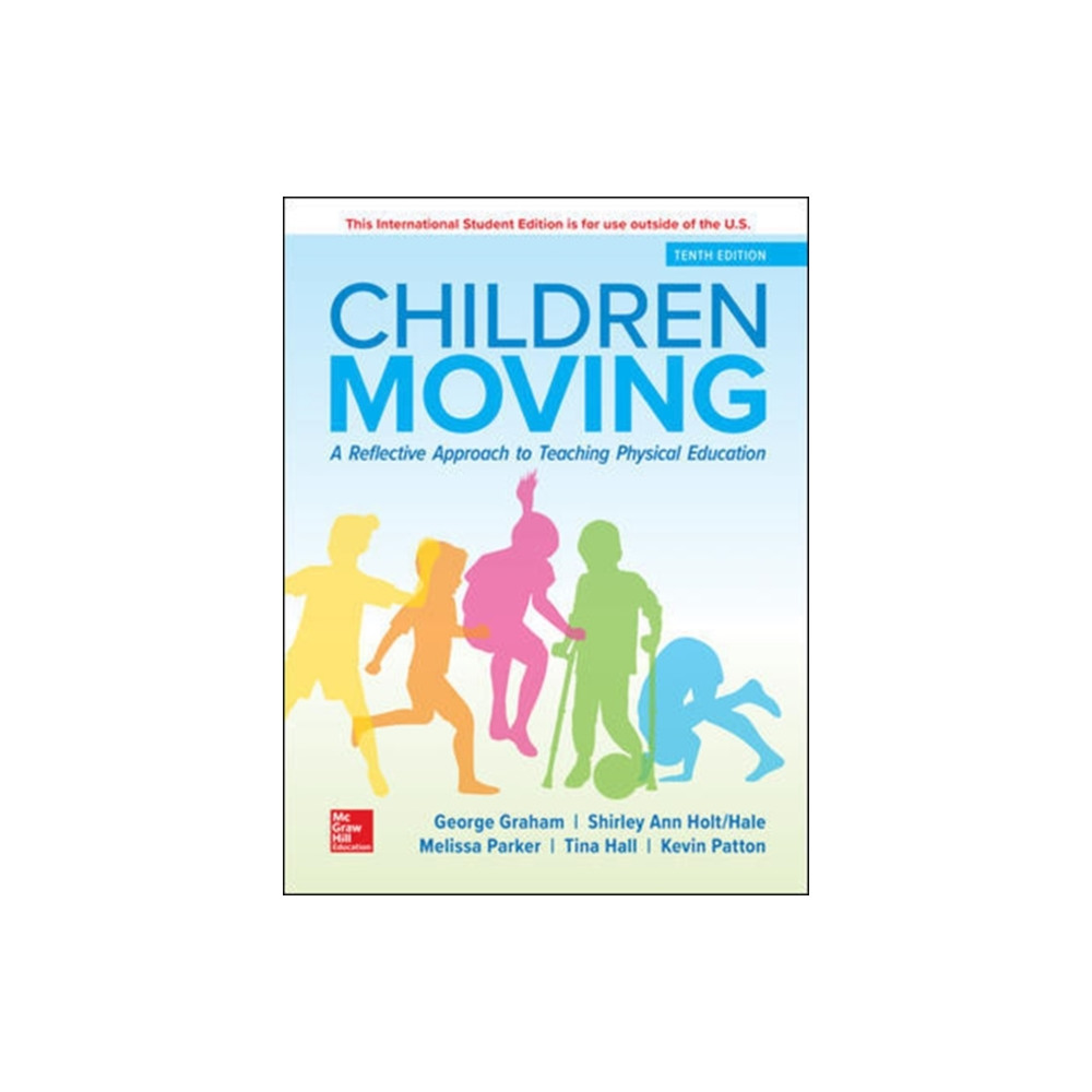 Produktbild för ISE Children Moving: A Reflective Approach to Teaching Physical Education (häftad, eng)
