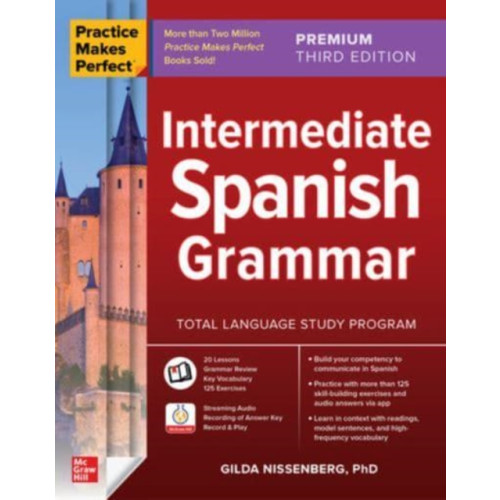 McGraw-Hill Education Practice Makes Perfect: Intermediate Spanish Grammar, Premium Third Edition (häftad, eng)