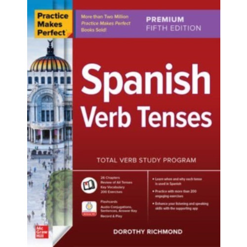 McGraw-Hill Education Practice Makes Perfect: Spanish Verb Tenses, Premium Fifth Edition (häftad, eng)