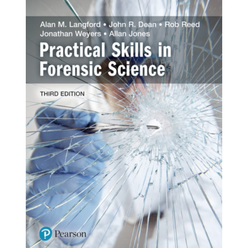 Pearson Education Limited Practical Skills in Forensic Science (häftad, eng)