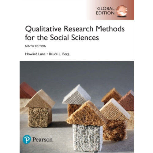 Pearson Education Limited Qualitative Research Methods for the Social Sciences, Global Edition (häftad, eng)
