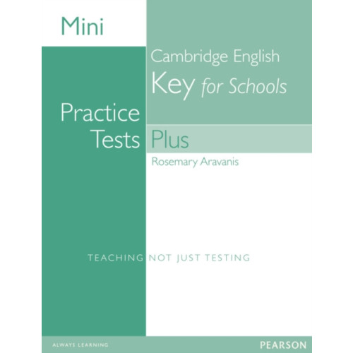 Pearson Education Limited Mini Practice Tests Plus: Cambridge English Key for Schools (häftad, eng)