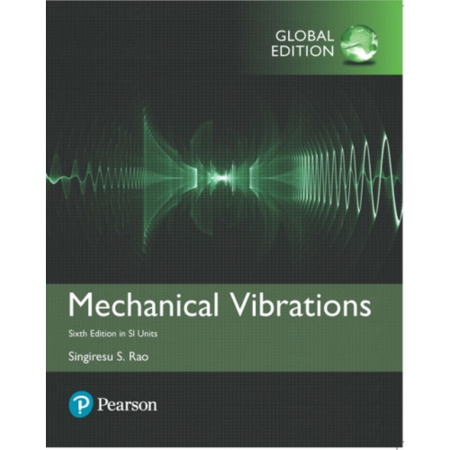 Pearson Education Limited Mechanical Vibrations in SI Units (häftad, eng)
