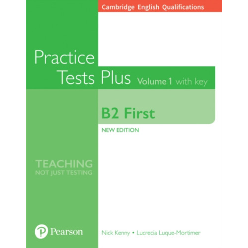 Pearson Education Limited Cambridge English Qualifications: B2 First Practice Tests Plus Volume 1 with key (häftad, eng)