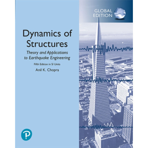 Pearson Education Limited Dynamics of Structures in SI Units (häftad, eng)