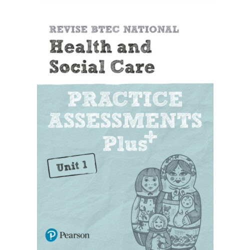Pearson Education Limited Pearson REVISE BTEC National Health and Social Care Practice Plus U1 - for 2026 exams (häftad, eng)