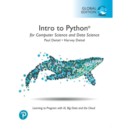 Pearson Education Limited Intro to Python for Computer Science and Data Science: Learning to Program with AI, Big Data and The Cloud, Global Edition (häftad, eng)