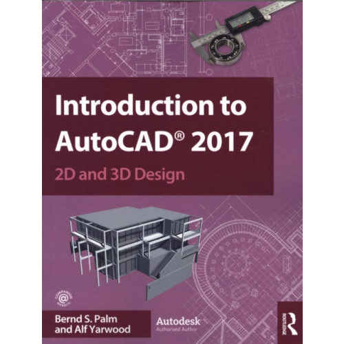 Taylor & francis ltd Introduction to AutoCAD 2017 (häftad, eng)