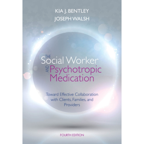 Cengage Learning, Inc The Social Worker and Psychotropic Medication (häftad, eng)