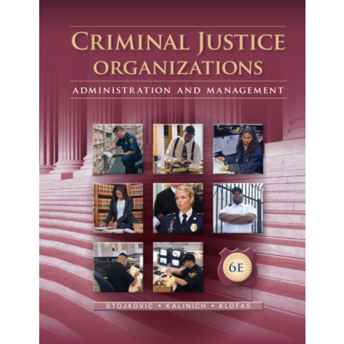 Cengage Learning, Inc Criminal Justice Organizations (inbunden, eng)