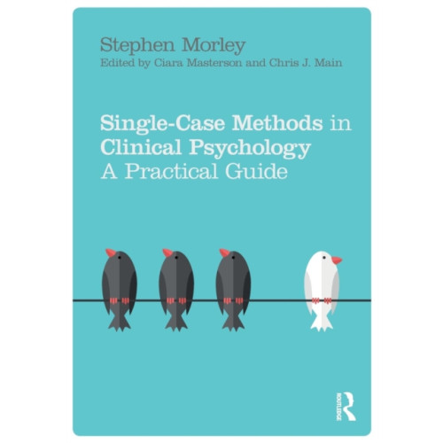 Taylor & francis ltd Single Case Methods in Clinical Psychology (häftad, eng)