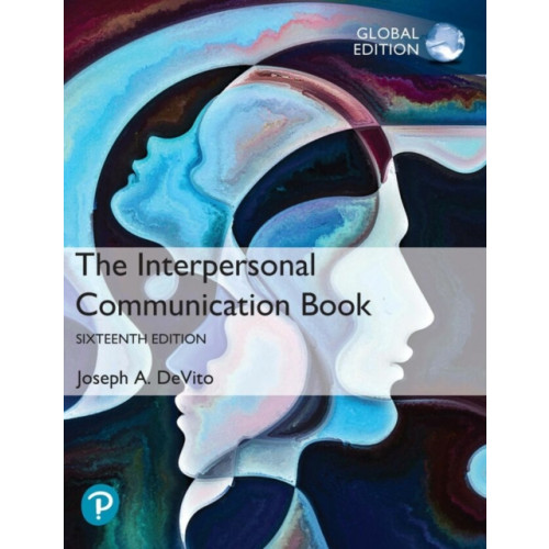 Pearson Education Limited Interpersonal Communication Book, The, Global Edition (häftad, eng)