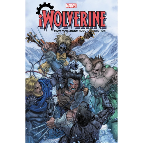 Marvel Comics Iron Man 2020: Robot Revolution.exe - Iwolverine (häftad, eng)