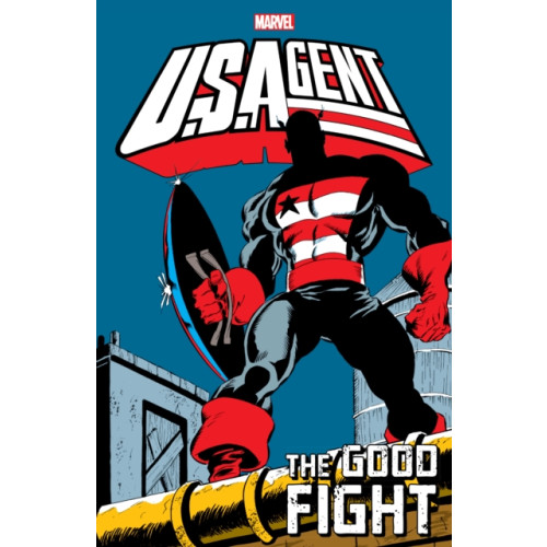 Marvel Comics U.s.agent: The Good Fight (häftad, eng)