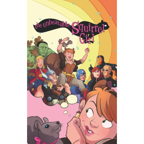 Marvel Comics The Unbeatable Squirrel Girl Omnibus (inbunden, eng)