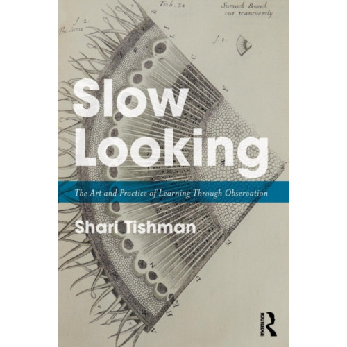 Taylor & francis ltd Slow Looking (häftad, eng)