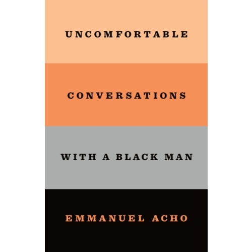 Flatiron Books Uncomfortable Conversations with a Black Man (inbunden, eng)