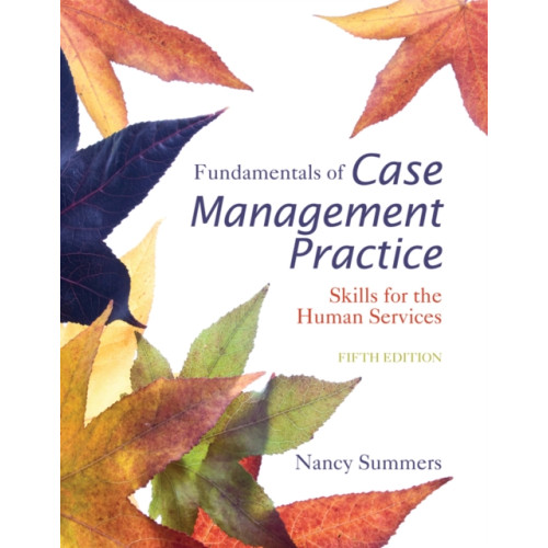 Cengage Learning, Inc Fundamentals of Case Management Practice (häftad, eng)