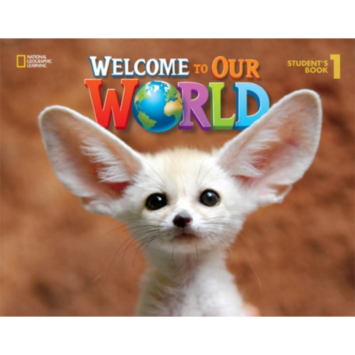 Cengage Learning, Inc Welcome to Our World 1 (häftad, eng)