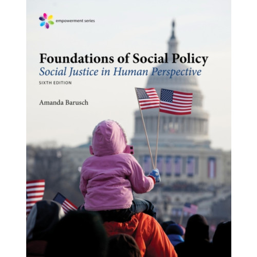 Cengage Learning, Inc Empowerment Series: Foundations of Social Policy (inbunden, eng)