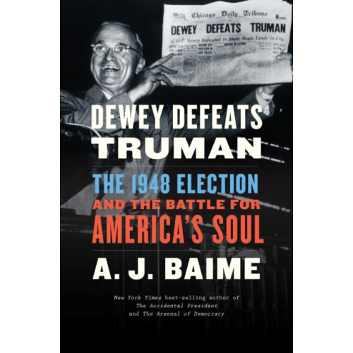 HarperCollins Dewey Defeats Truman (inbunden, eng)