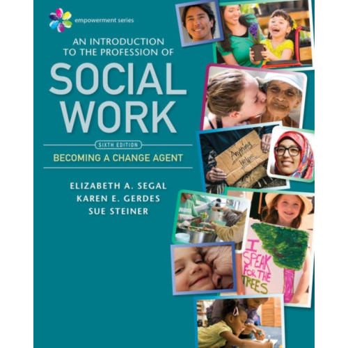 Cengage Learning, Inc Empowerment Series: An Introduction to the Profession of Social Work (häftad, eng)